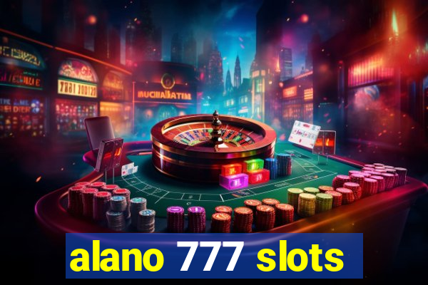 alano 777 slots