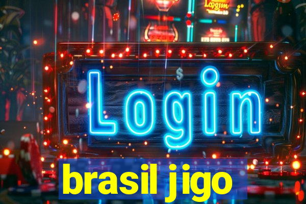 brasil jigo