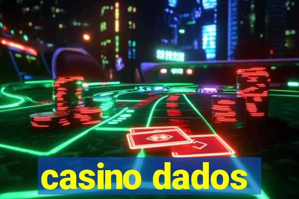 casino dados