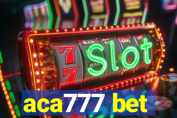 aca777 bet