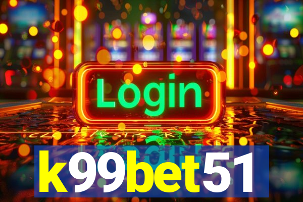 k99bet51