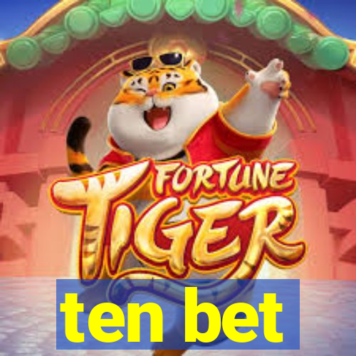 ten bet