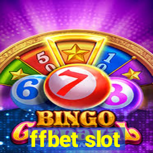 ffbet slot