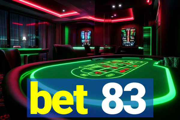 bet 83