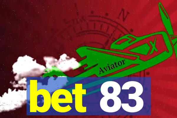 bet 83