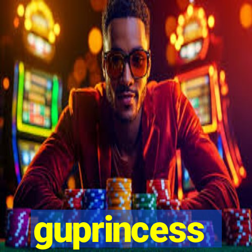 guprincess