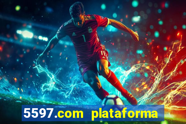 5597.com plataforma de jogos