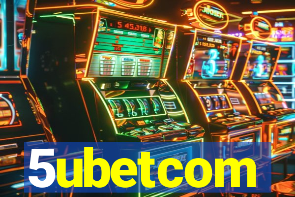 5ubetcom