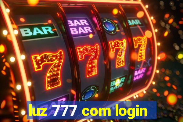 luz 777 com login