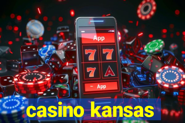 casino kansas