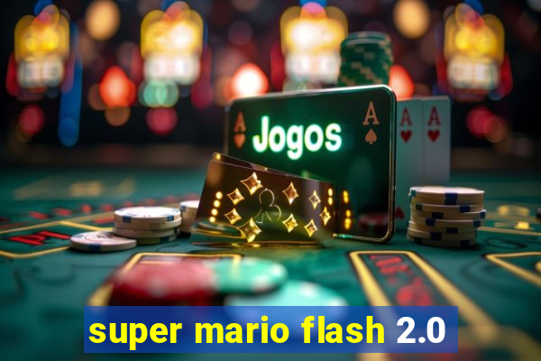 super mario flash 2.0