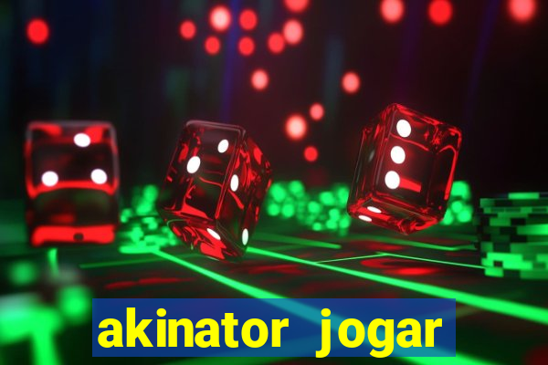 akinator jogar agora grátis