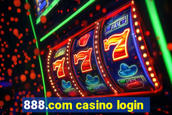 888.com casino login