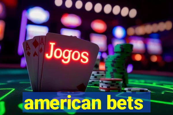 american bets