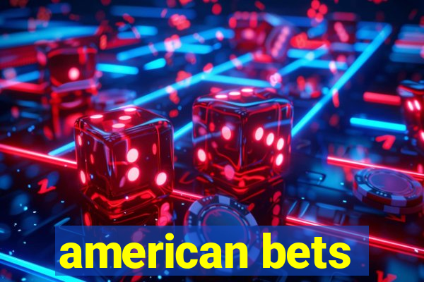 american bets