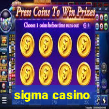 sigma casino