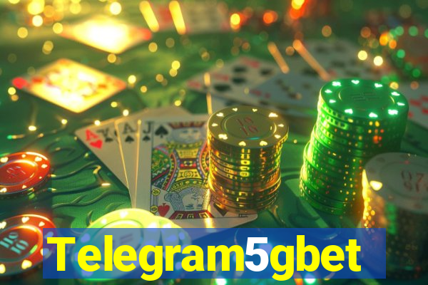 Telegram5gbet