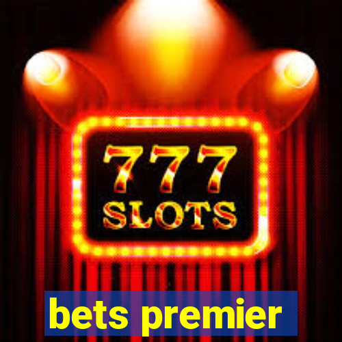 bets premier