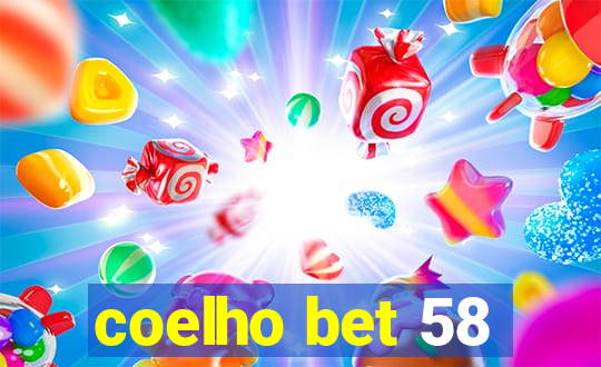 coelho bet 58