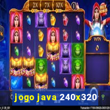 jogo java 240x320