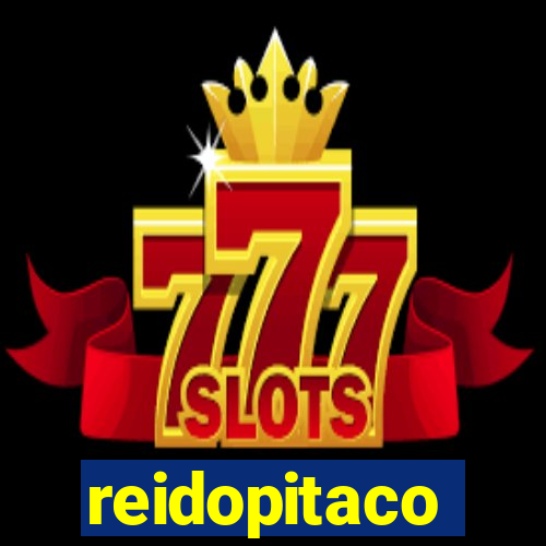 reidopitaco