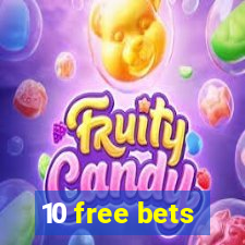 10 free bets