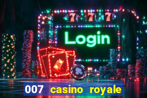 007 casino royale legendado em ingles