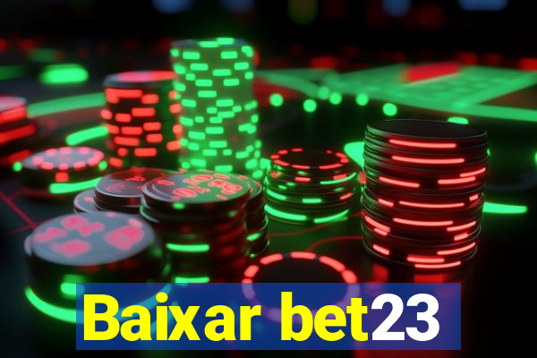 Baixar bet23