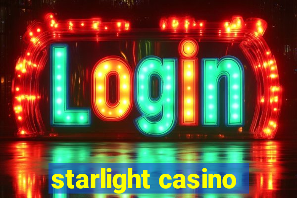 starlight casino