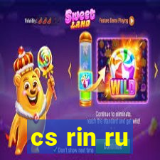 cs rin ru