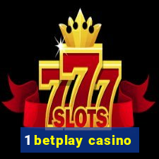 1 betplay casino