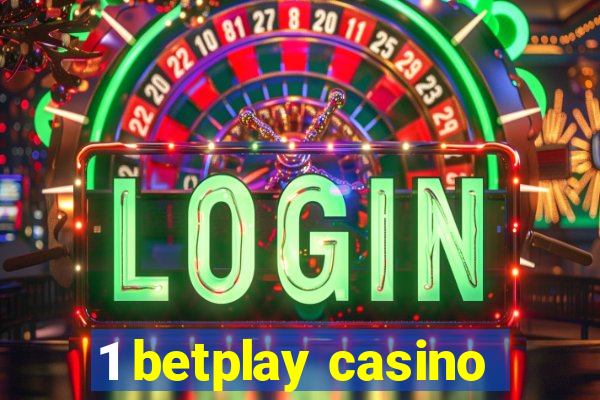 1 betplay casino