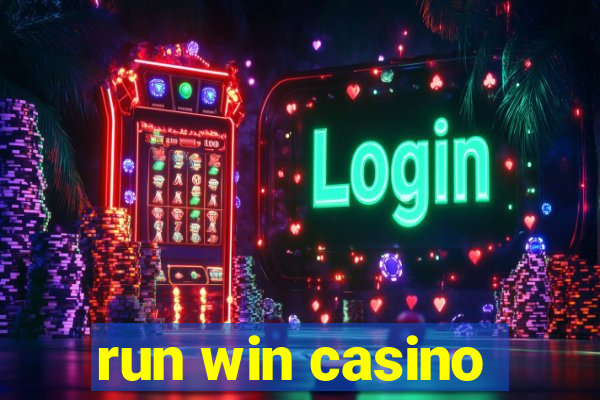 run win casino