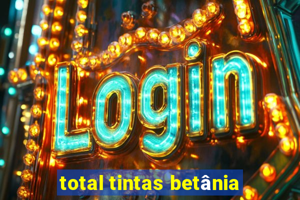 total tintas betânia