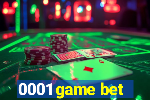 0001 game bet