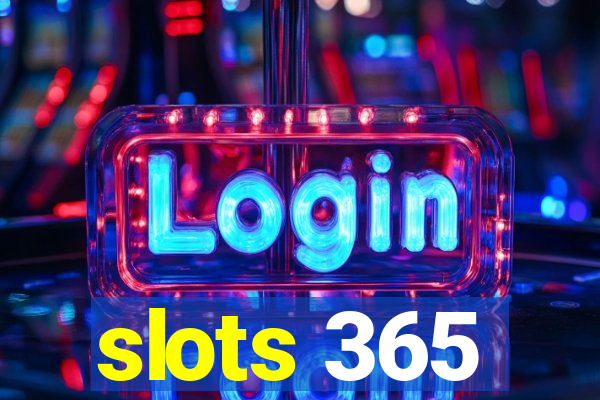 slots 365