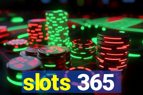 slots 365