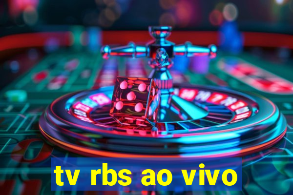 tv rbs ao vivo