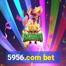 5956.com bet