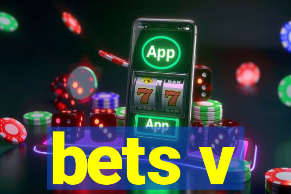 bets v