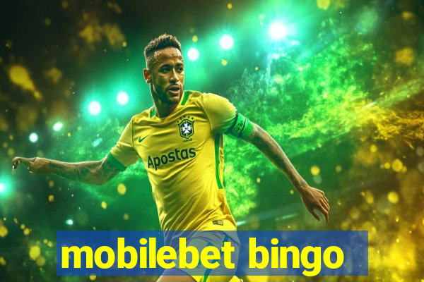 mobilebet bingo