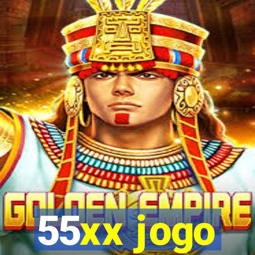 55xx jogo