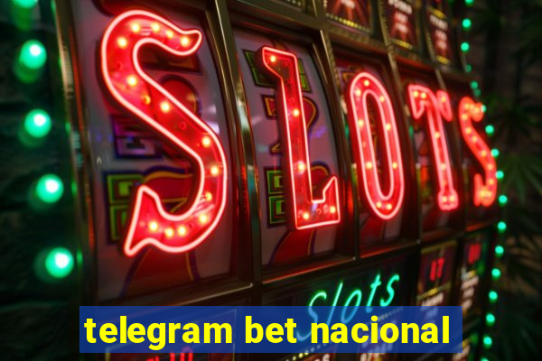 telegram bet nacional