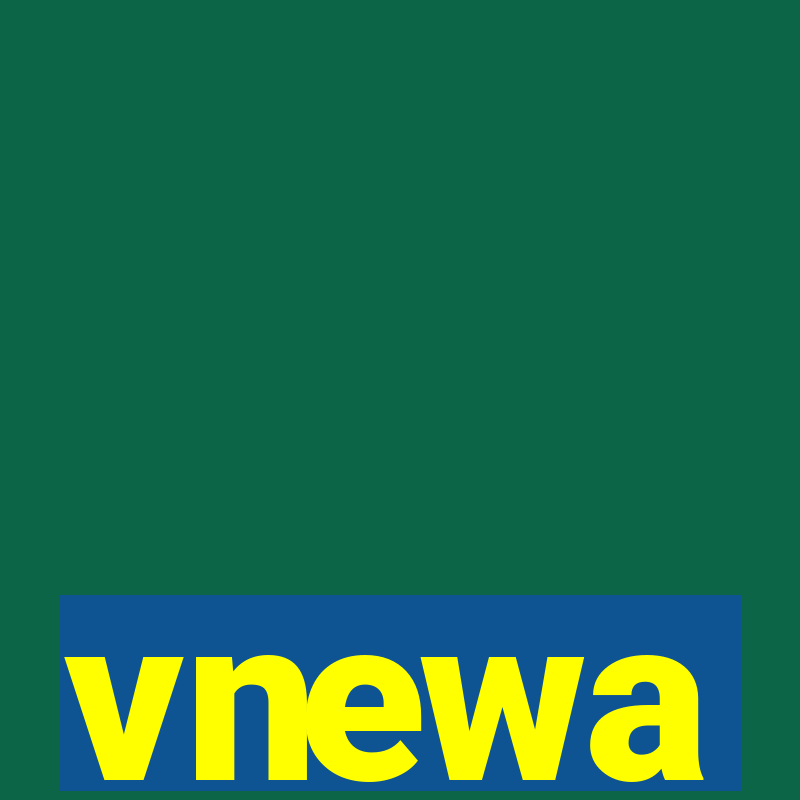 vnewa