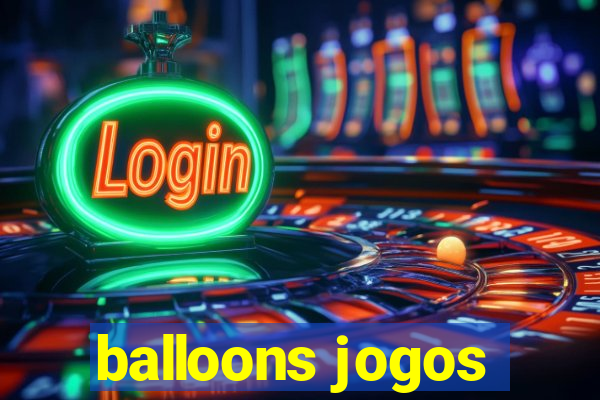 balloons jogos