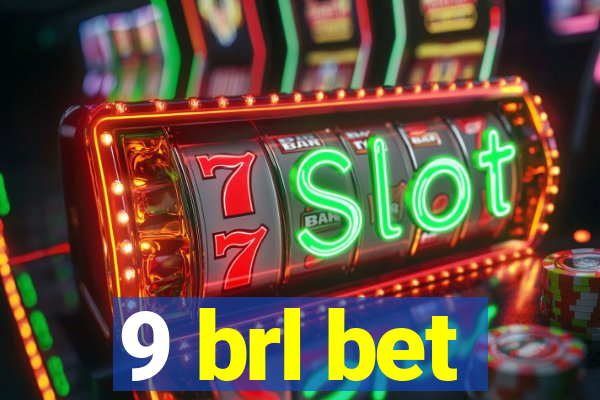 9 brl bet