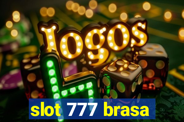 slot 777 brasa