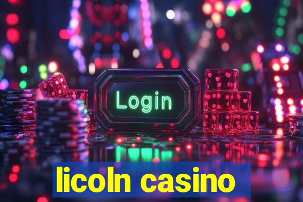 licoln casino