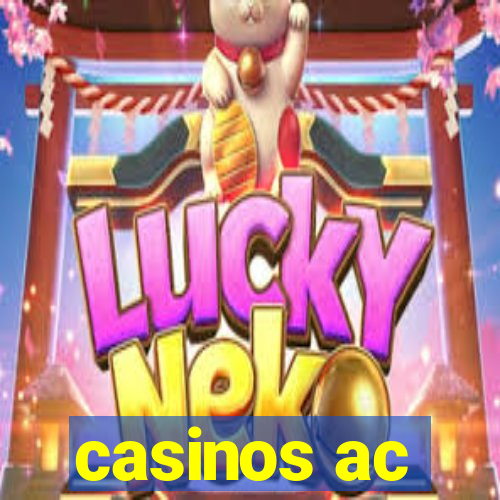 casinos ac