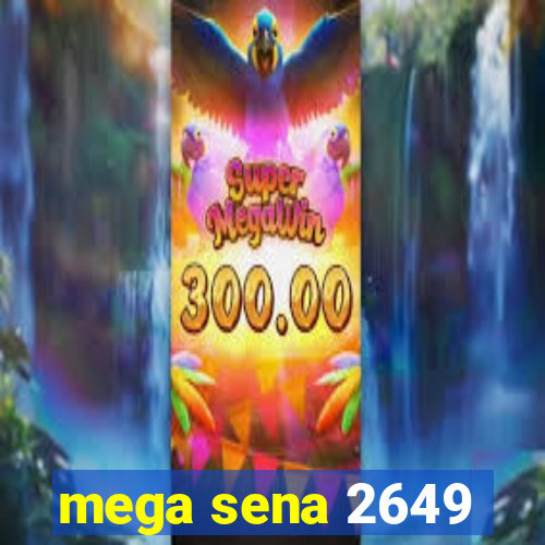 mega sena 2649